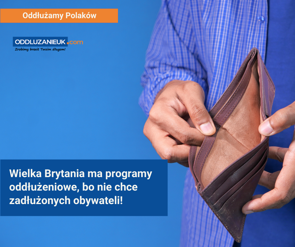 Programy oddłużeniowe w Wielkiej Brytanii to nie fikcja